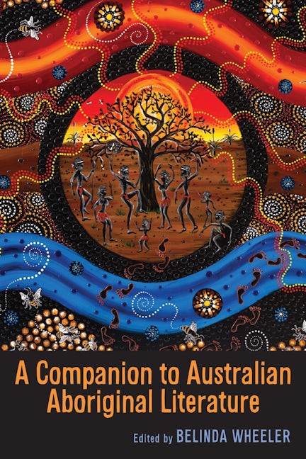 Book cover image for A Companion to Australian Aboriginal Literature ISBN: 9781571139382