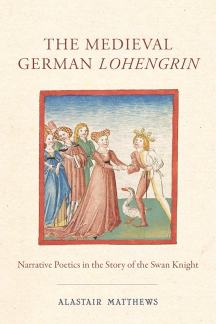 Book cover image for The Medieval German Lohengrin ISBN: 9781571139719