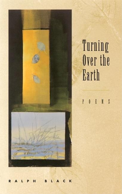Book cover image for Turning Over the Earth ISBN: 9781571314116