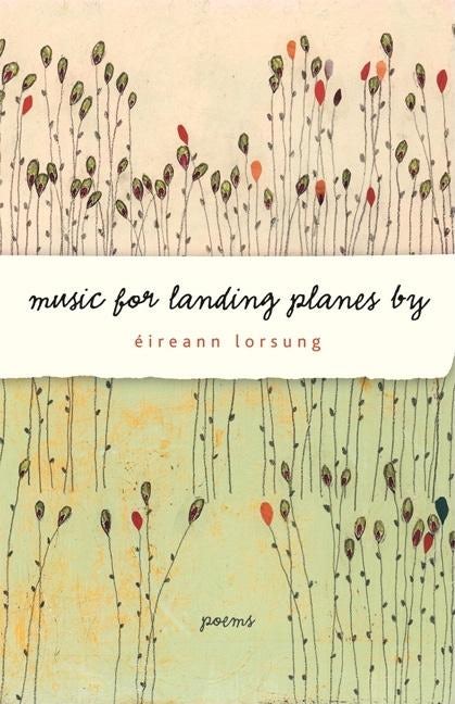 Book cover image for Music for Landing Planes By ISBN: 9781571314284