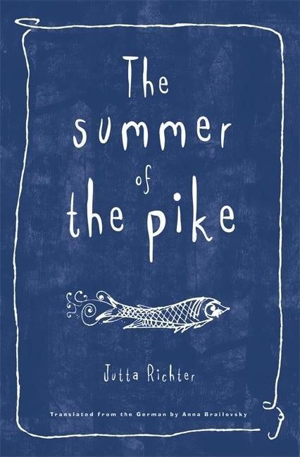 Book cover image for The Summer of the Pike ISBN: 9781571316714