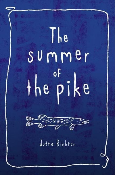 The Summer of the Pike