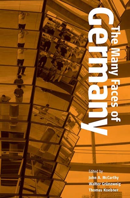 Book cover image for The Many Faces of Germany ISBN: 9781571810342
