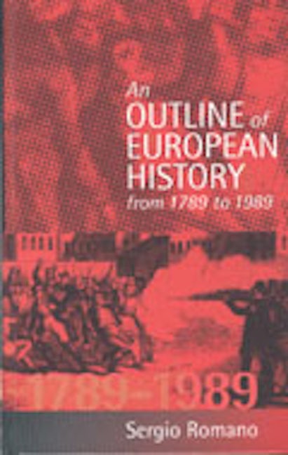 Book cover image for An Outline of European History From 1789 to 1989 ISBN: 9781571810762