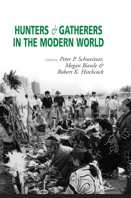 Book cover image for Hunters and Gatherers in the Modern World ISBN: 9781571811028