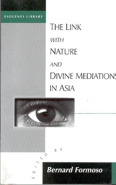 Book cover image for The Link with Nature and Divine Meditations in Asia ISBN: 9781571811219