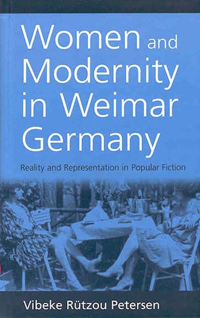 Book cover image for Women and Modernity in Weimar Germany ISBN: 9781571811547