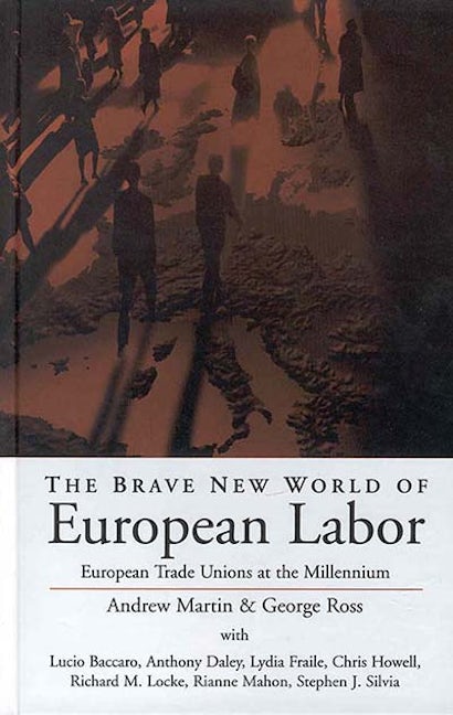 Book cover image for The Brave New World of European Labor ISBN: 9781571811677