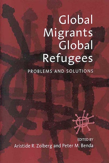 Book cover image for Global Migrants, Global Refugees ISBN: 9781571811691