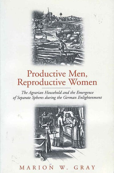 Productive Men and Reproductive Women