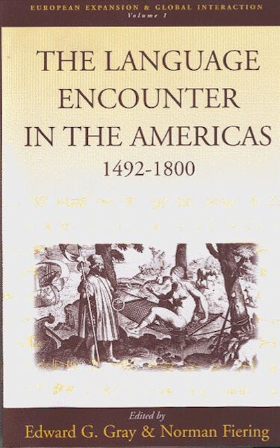 Book cover image for The Language Encounter in the Americas, 1492-1800 ISBN: 9781571812100