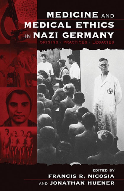 Book cover image for Medicine and Medical Ethics in Nazi Germany ISBN: 9781571813862