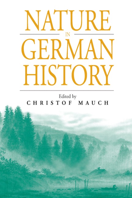 Book cover image for Nature in German History ISBN: 9781571814388
