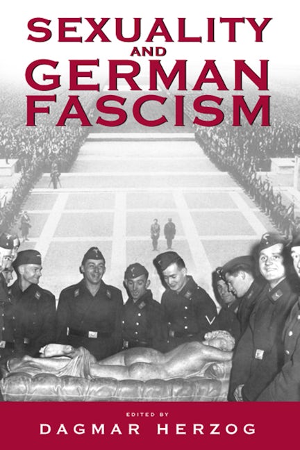 Book cover image for Sexuality and German Fascism ISBN: 9781571815514