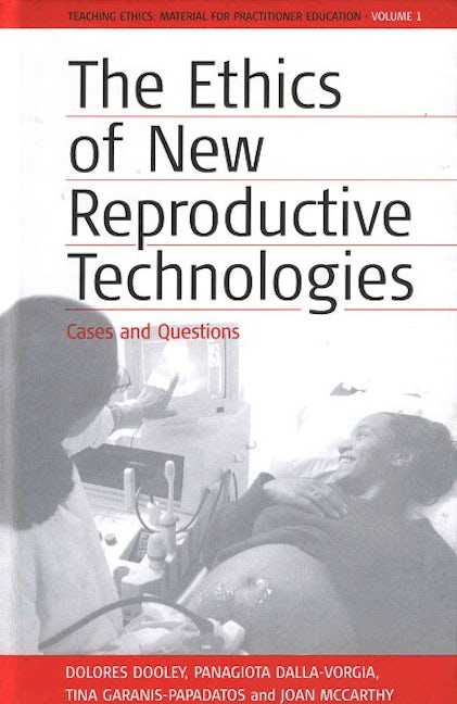 Book cover image for The Ethics of New Reproductive Technologies ISBN: 9781571815996