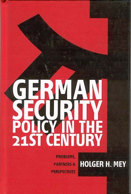 Book cover image for German Security Policy in the 21st Century ISBN: 9781571816634