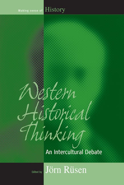 Book cover image for Western Historical Thinking ISBN: 9781571817815