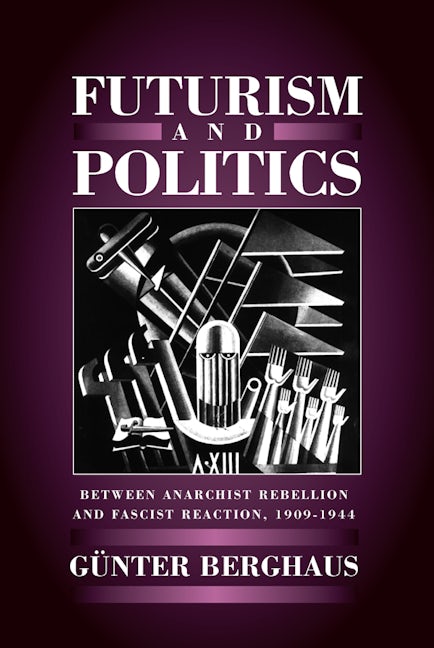 Book cover image for Futurism and Politics ISBN: 9781571818676