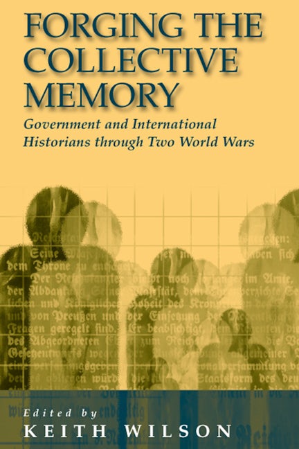 Book cover image for Forging the Collective Memory ISBN: 9781571819284