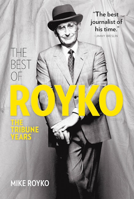 Book cover image for The Best of Royko ISBN: 9781572842557
