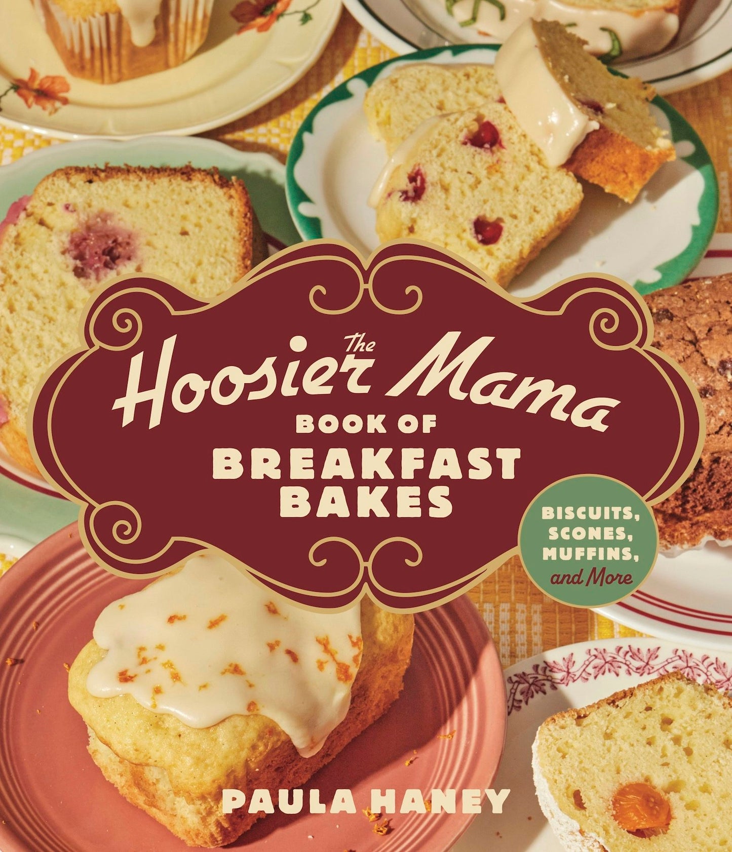 Book cover image for The Hoosier Mama Book of Breakfast Bakes ISBN: 9781572843592