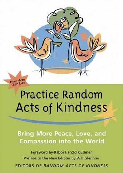 Practice Random Acts of Kindness