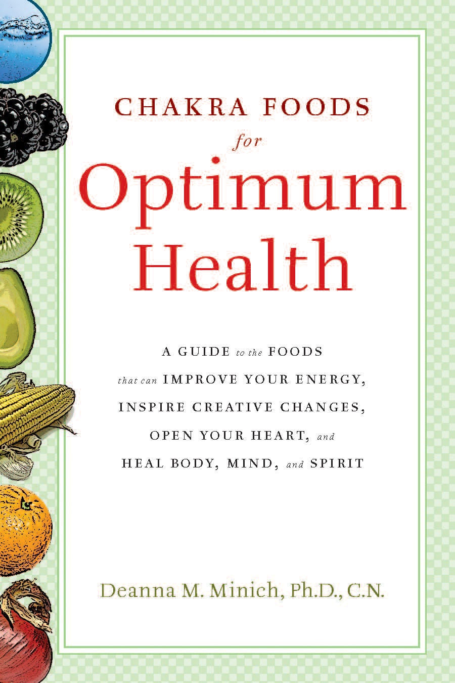 Book cover image for Chakra Foods for Optimum Health ISBN: 9781573243735