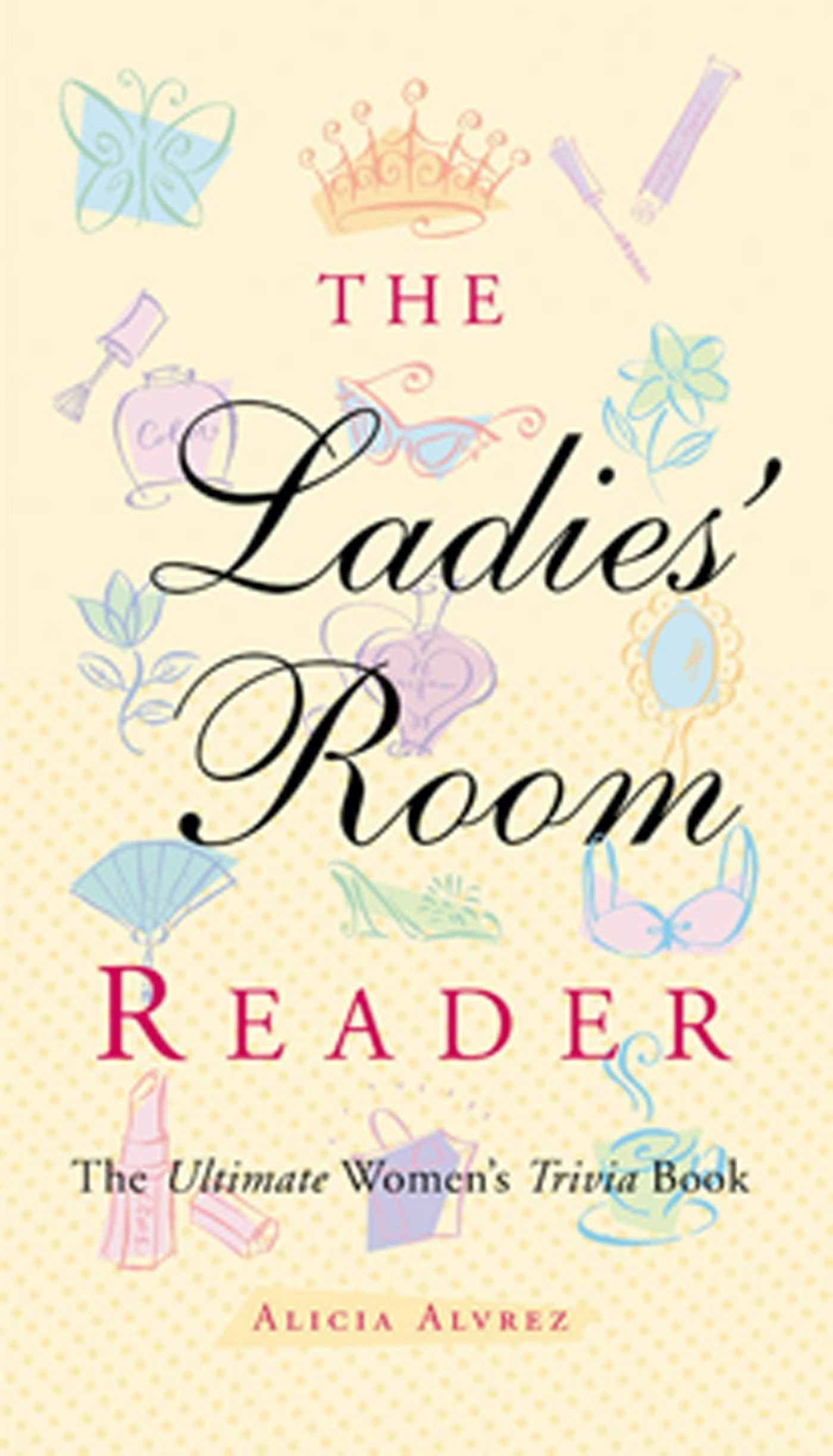 Book cover image for The Ladies' Room Reader ISBN: 9781573245579