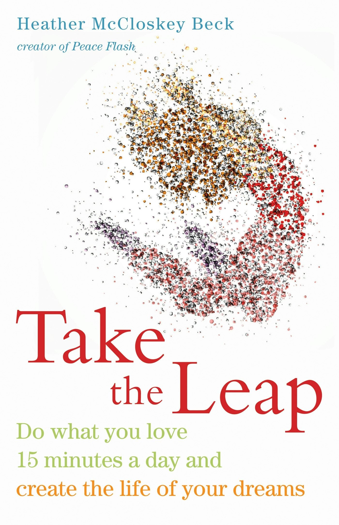 Book cover image for Take the Leap ISBN: 9781573245890