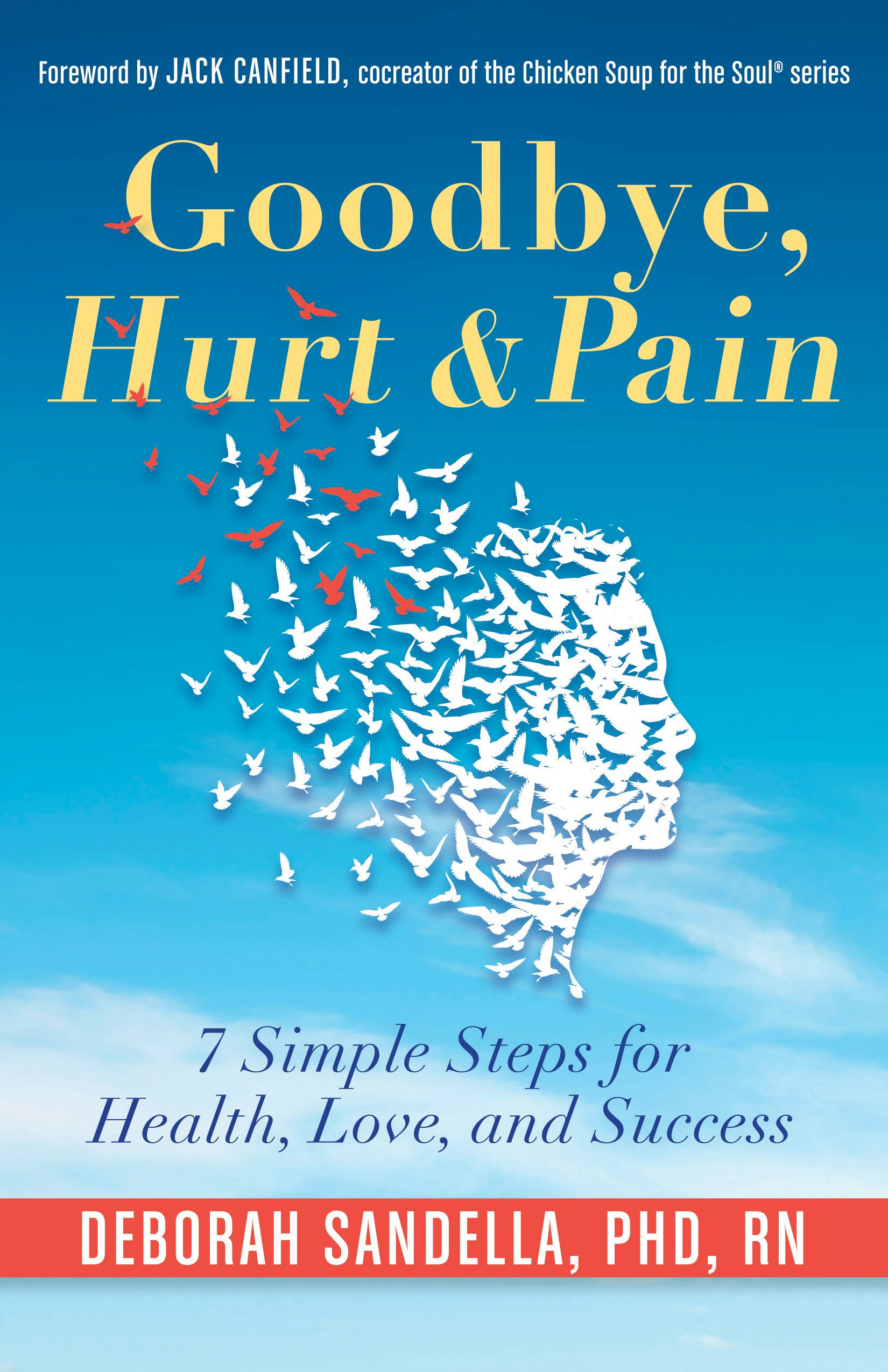 Book cover image for Goodbye, Hurt & Pain ISBN: 9781573246781