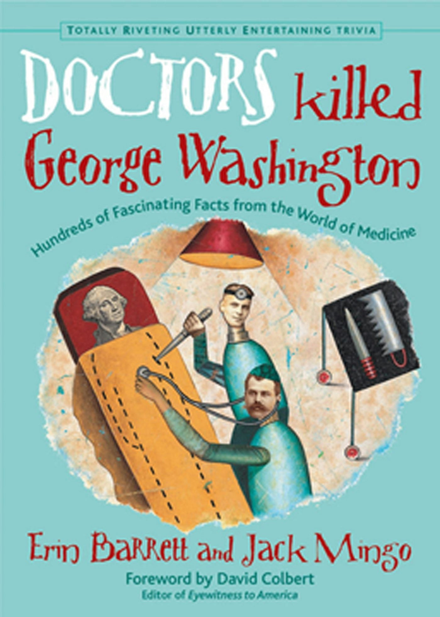 Book cover image for Doctors Killed George Washington ISBN: 9781573247191