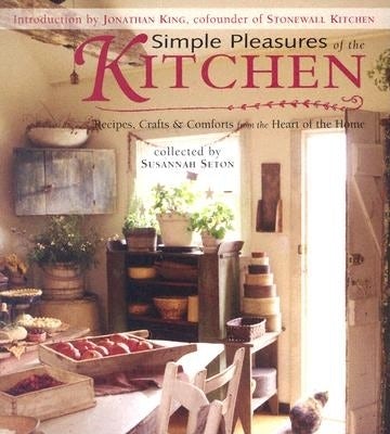Book cover image for Simple Pleasures of the Kitchen ISBN: 9781573248716