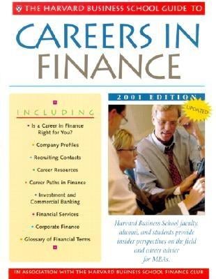 Cover image for The Harvard Business School Guide to Careers in Finance 2001, isbn: 9781578513246