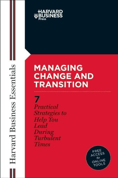 Cover image for Managing Change and Transition, isbn: 9781578518746