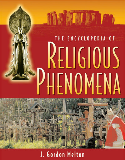 Cover image for The Encyclopedia of Religious Phenomena, isbn: 9781578592302