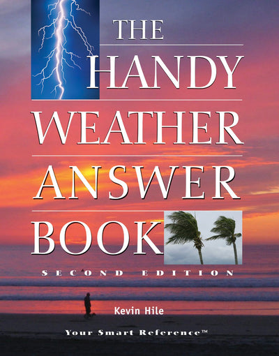 Cover image for The Handy Weather Answer Book, isbn: 9781578592524