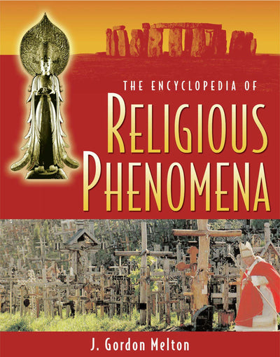 Cover image for The Encyclopedia of Religious Phenomena, isbn: 9781578592593