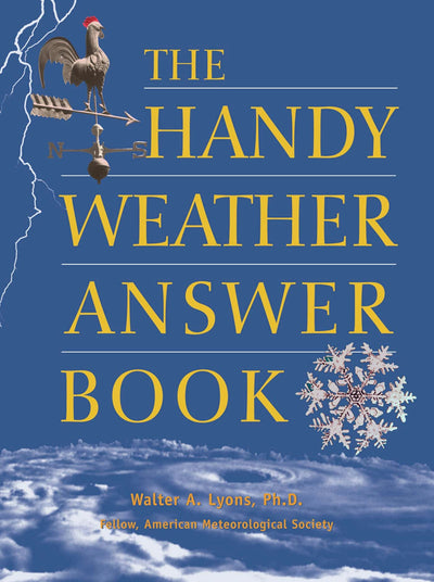 Cover image for The Handy Weather Answer Book, isbn: 9781578593323