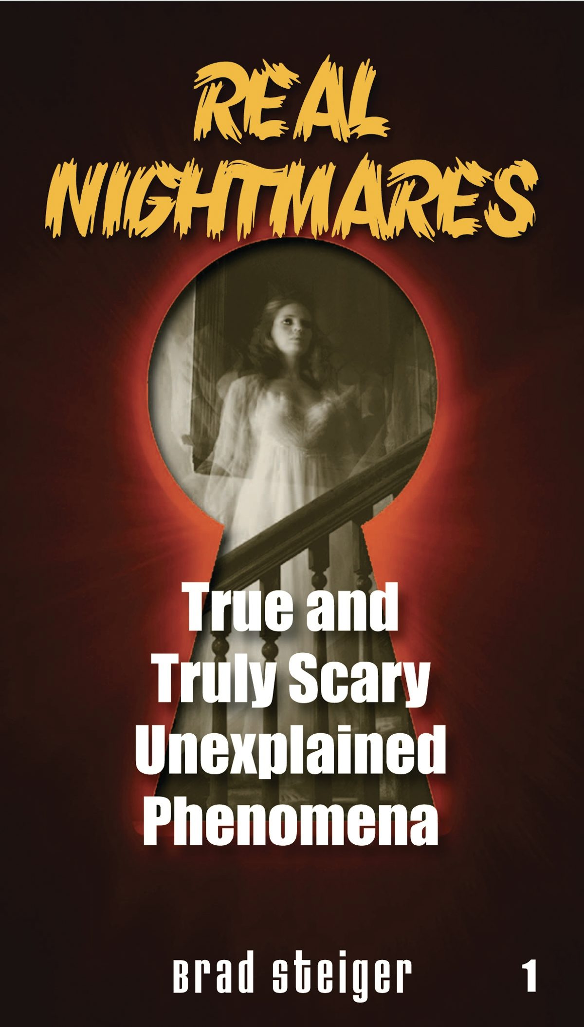 Book cover image for The Real Unexplained! Collection (Book 1) ISBN: 9781578593996