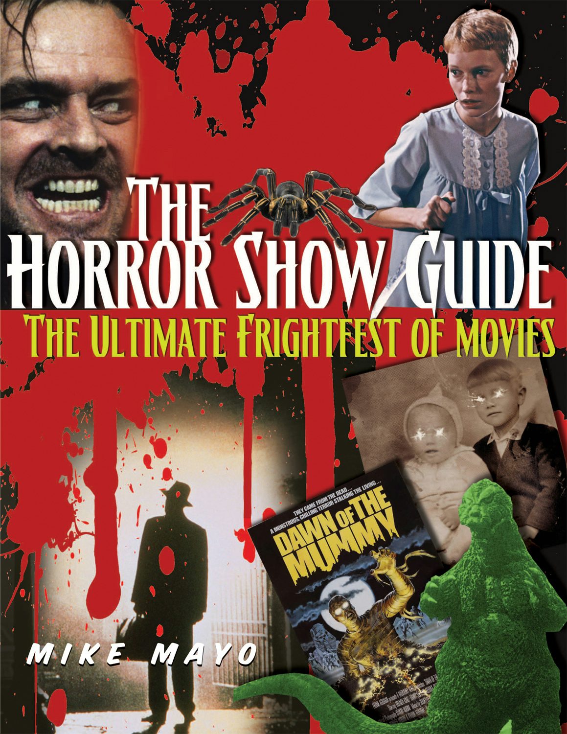 Book cover image for The Horror Show Guide ISBN: 9781578594207