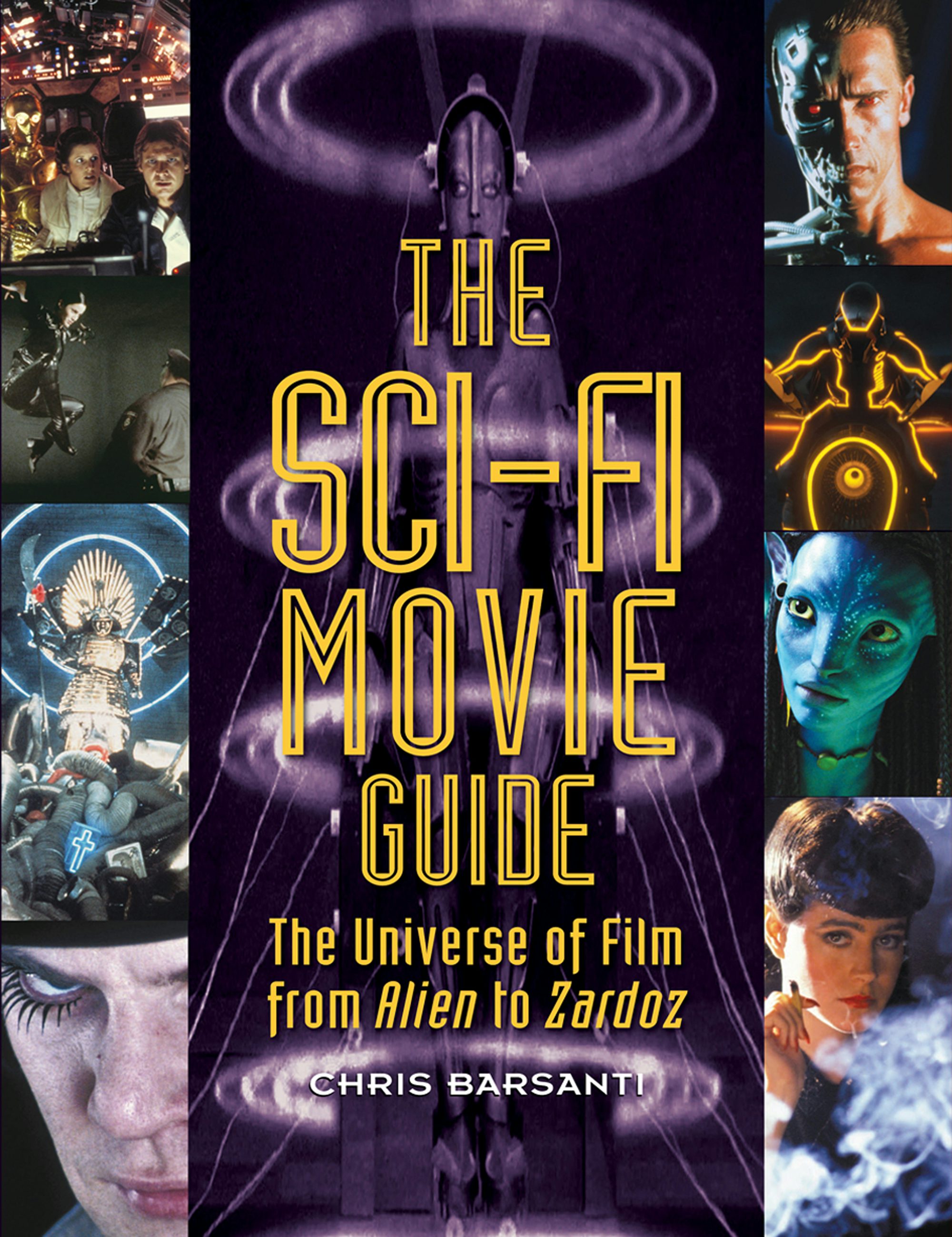 Book cover image for The Sci-Fi Movie Guide ISBN: 9781578595341