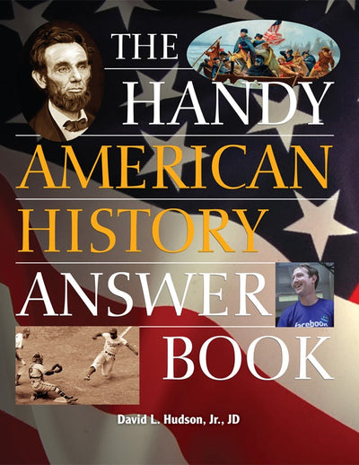 Cover image for The Handy American History Answer Book, isbn: 9781578595471