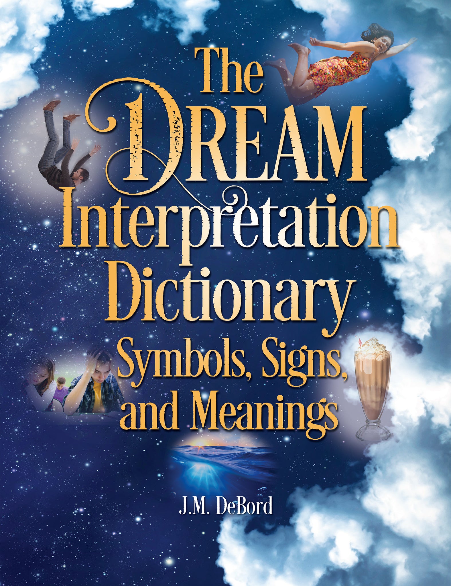 Cover image for The Dream Interpretation Dictionary ISBN 9781578596577