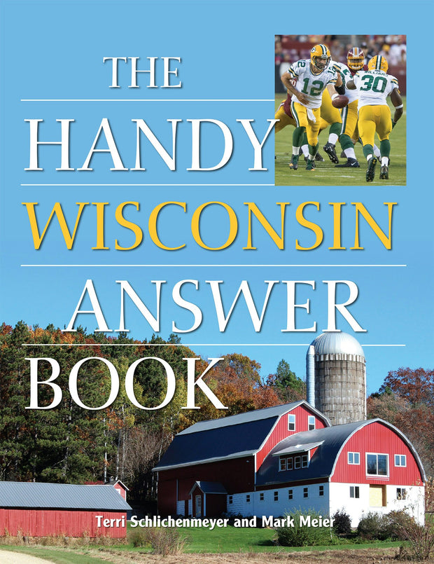 Cover image for The Handy Wisconsin Answer Book, isbn: 9781578596980