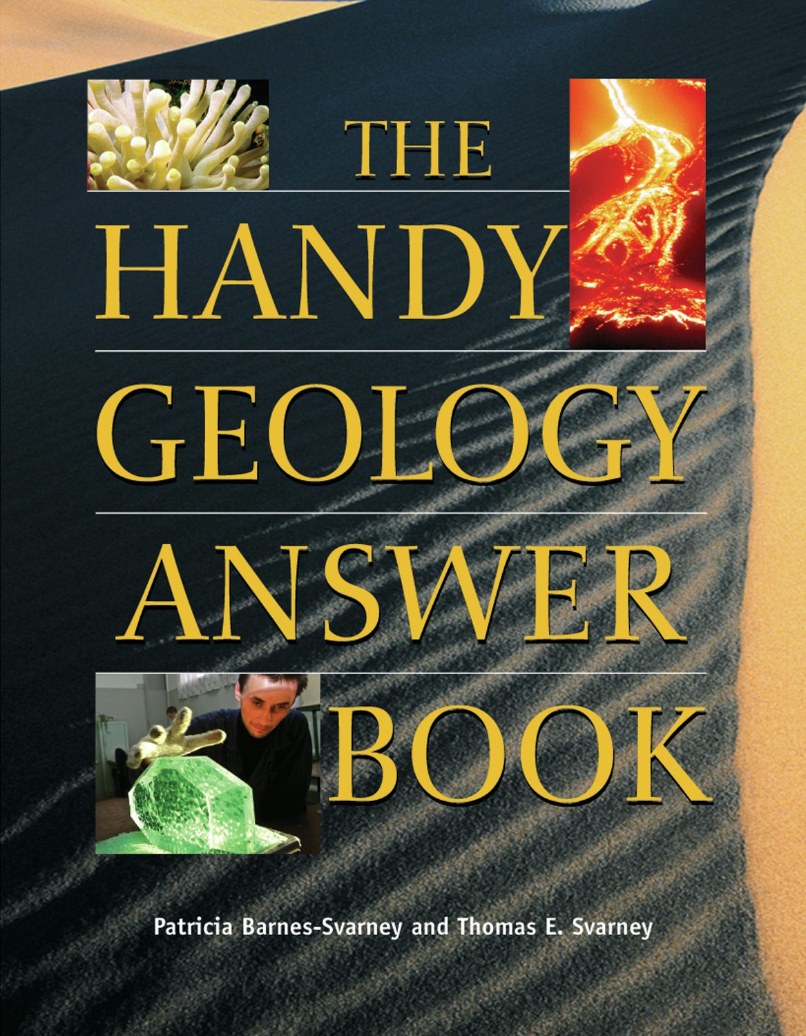 Book cover image for The Handy Geology Answer Book ISBN: 9781578597925