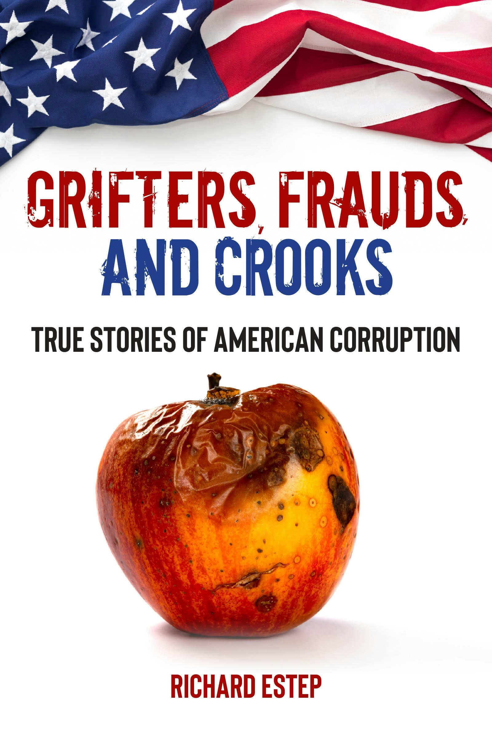 Book cover image for Grifters, Frauds, and Crooks ISBN: 9781578598281