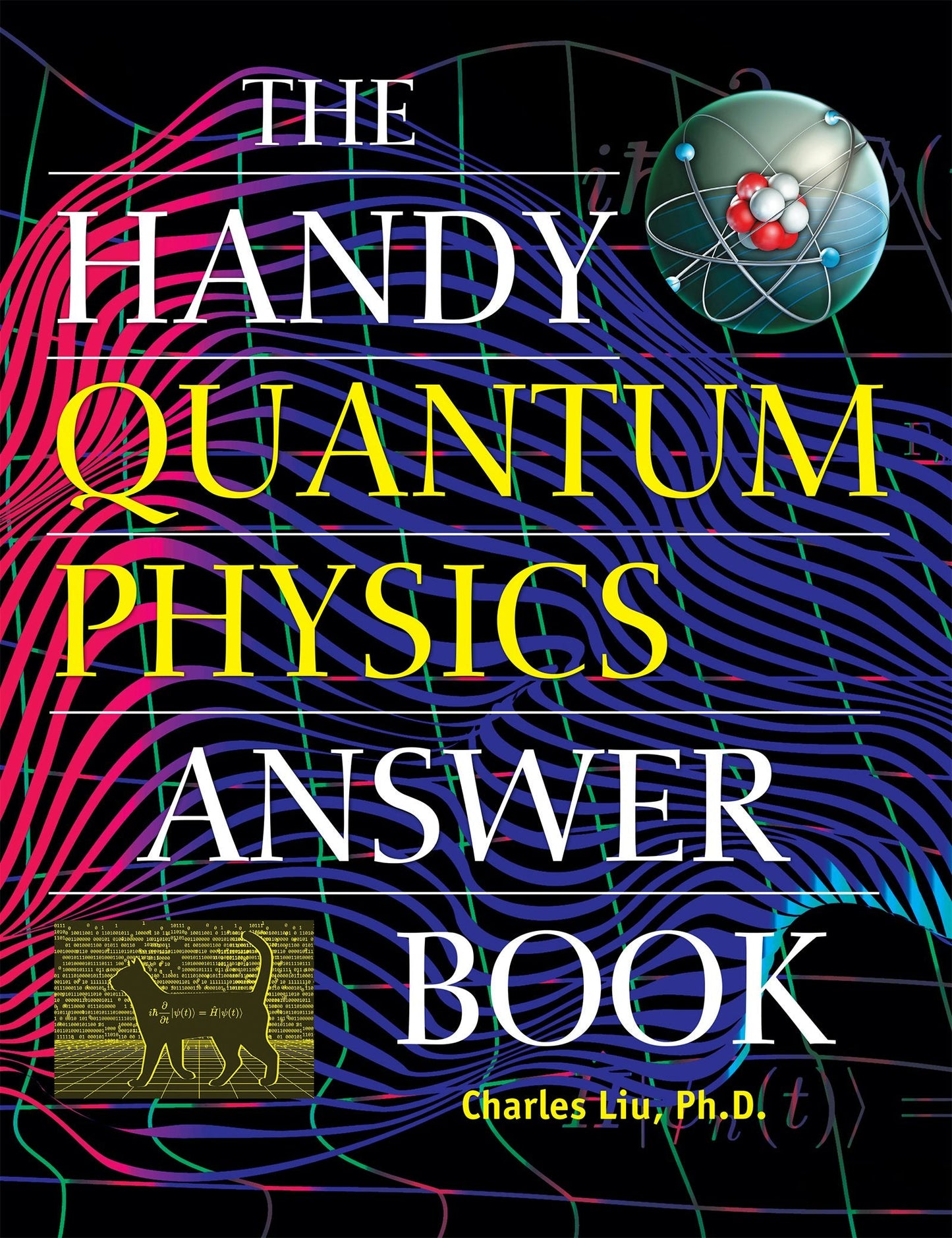 Book cover image for The Handy Quantum Physics Answer Book ISBN: 9781578598380