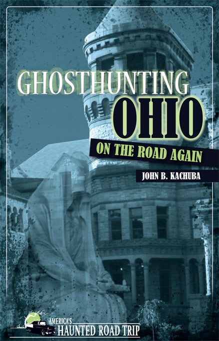 Book cover image for Ghosthunting Ohio: On the Road Again ISBN: 9781578604920