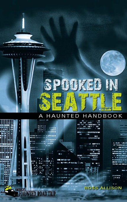 Book cover image for Spooked in Seattle ISBN: 9781578605019