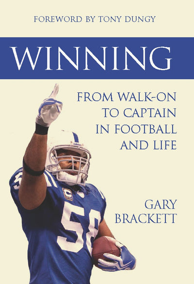 Cover image for Winning: From Walk-On to Captain, in Football and Life, isbn: 9781578605200
